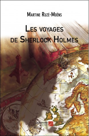 les-voyages-de-sherlock-holmes-martine-ruze-moens